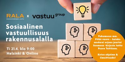 RALA x Vastuu Group: Sosiaalinen vastuullisuus rakennusalalla